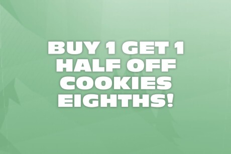 Buy 1 Get 1 50% Off - Cookies Eighths! Banner
