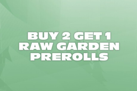 Buy 2 Get 1 - Raw Garden Infused Prerolls! Banner