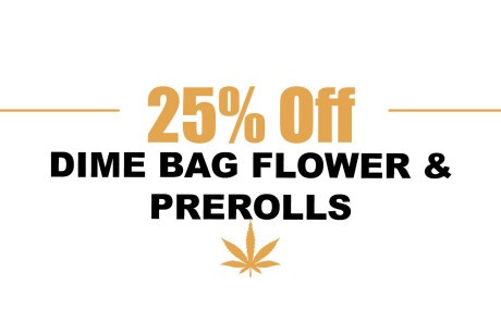 25% Off Dime Bag Flower and Prerolls Banner