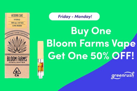 Buy One Bloom Farms Vape get One 50% OFF! Banner