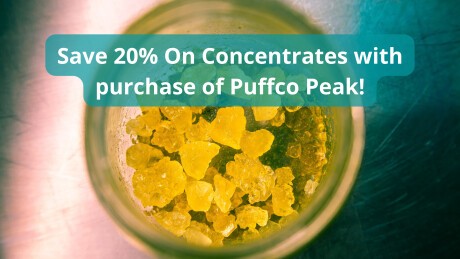 Save 20% On Concentrates with purchase of Puffco Peak! Banner
