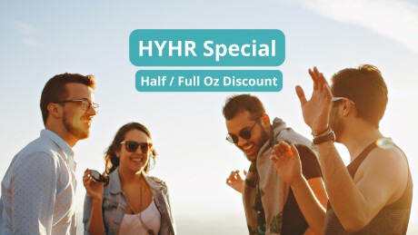 HYHR Special - Half / Full Oz Discount Banner