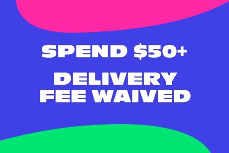 Spend $50+ and Get the Delivery Fee Waived! Banner