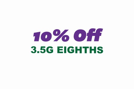 Tuesday - 10% Off 3.5G Eighths Banner