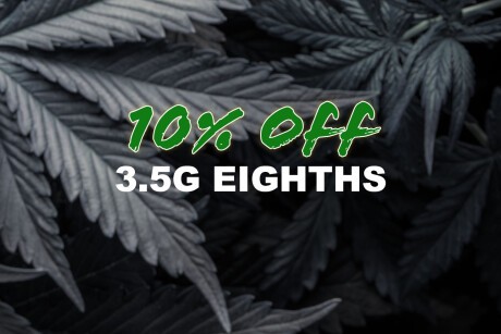 Tuesday - 10% Off 3.5G Eighths Banner