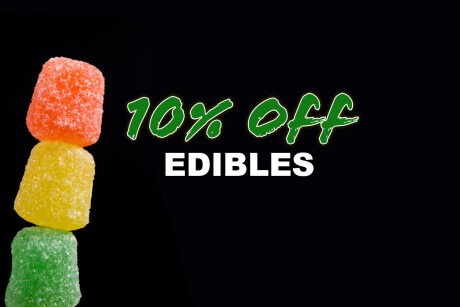 Thursday - 10% Off All Edibles Banner