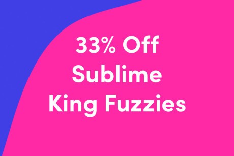 33% Off Sublime King Fuzzies Banner