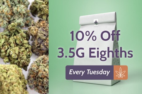 EVERY Tuesday! 10% Off 3.5G Eighths! Banner